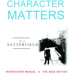 Character Matters – Instructor Manual